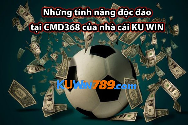 Những tính năng độc đáo tại CMD368 của nhà cái KU WIN 