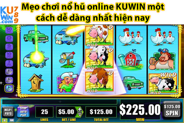 Mẹo chơi nổ hũ online KUWIN một cách dễ dàng nhất hiện nay 